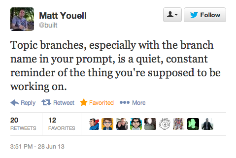 Branch names tell you what you're supposed to be working on